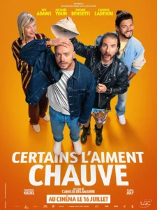 Affiche de CERTAINS L'AIMENT CHAUVE