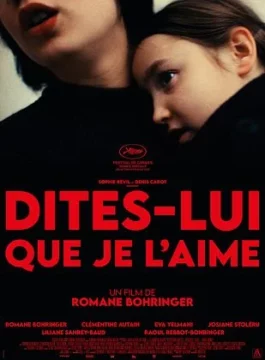 Affiche DITES LUI QUE JE L'AIME 