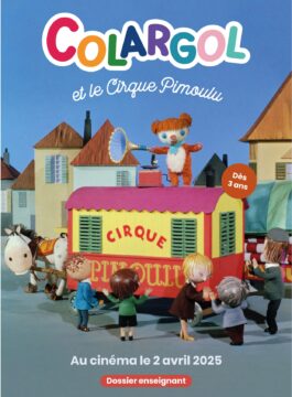 Affiche COLARGOL ET LE CIRQUE PIMOULU