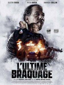 Affiche de L'ULTIME BRAQUAGE