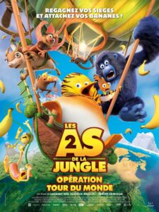 Affiche de LES AS DE LA JUNGLE 2- OPÉRATION TOUR DU MONDE 
