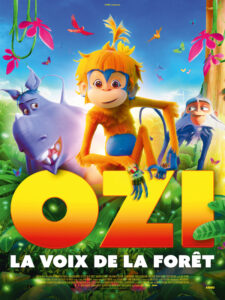 OZI, LA VOIX DE LA FORÊT