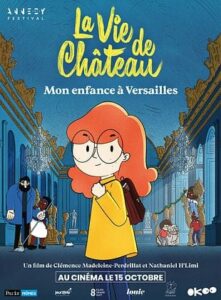 Affiche de LA VIE DE CHÂTEAU,MON ENFANCE À VERSAILLES