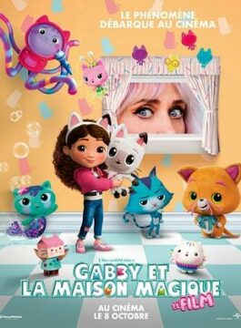 Affiche GABBY ET LA MAISON MAGIQUE - LE FILM