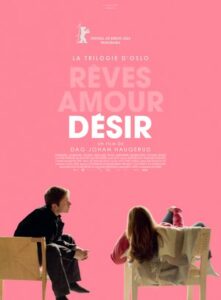 Affiche de LA TRILOGIE D'OSLO / DÉSIR
