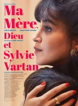 Affiche MA MÈRE, DIEU ET SYLVIE VARTAN