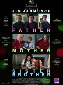 Affiche de FATHER MOTHER SISTER BROTHER