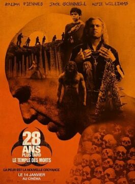Affiche 28 ANS PLUS TARD: LE TEMPS DES MORTS