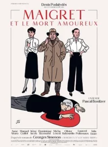 Affiche de MAIGRET ET LE MORT AMOUREUX