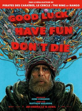 Affiche GOOD LUCK HAVE FUN DON'T DIE