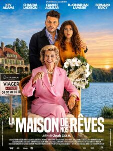 LA MAISON DE NOS RÊVES