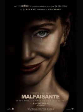 Affiche MALFAISANTE
